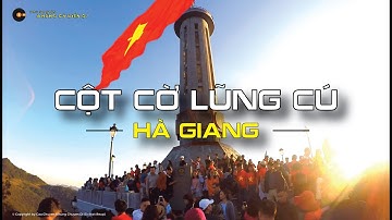 CỘT CỜ LŨNG CÚ - HÀ GIANG