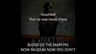 Watch Blood Of The Martyrs Now Museum Now You Dont video