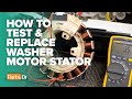 How to test & replace Samsung washer motor stator part # DC31-00154A