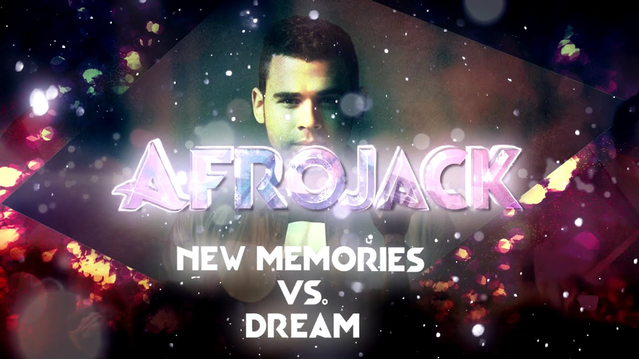 Afrojack & Dubvision & Fais - Dream vs. New Memories (Afrojack TML Arround The World 20 Mashup)