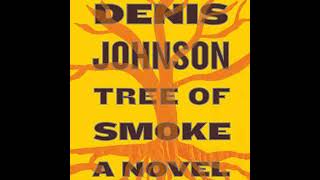 Tree of Smoke: A Novel Audiobook by Denis Johnson