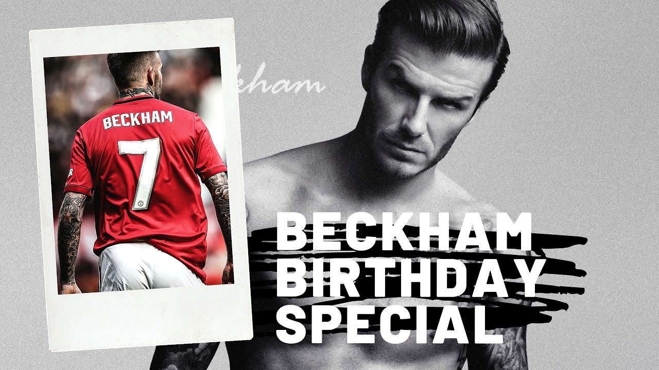 David Beckham Birthday Special Whatsapp Status YouTube
