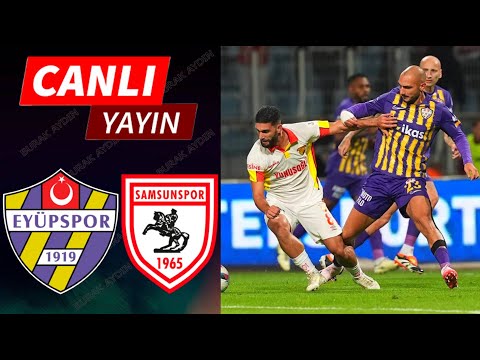 🔴 EYÜPSPOR SAMSUNSPOR MAÇI CANLI İZLE 🔴 EYÜPSPOR SAMSUNSPOR MAÇI CANLI İZLE