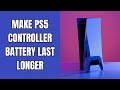 How to make the battery of your ps5 controller last longer