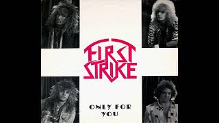 First Strike - Only For You Full Album (1988)