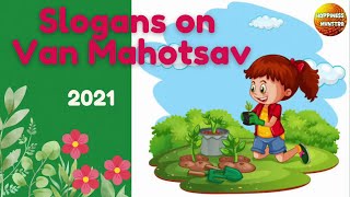 Slogans on Van Mahotsav | Original slogans on Van Mahotsav |Save Trees slogans