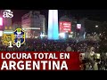 COPA AMÉRICA | ARGENTINA 1 - BRASIL 0 | Locura por la Copa en Buenos Aires | Diario AS