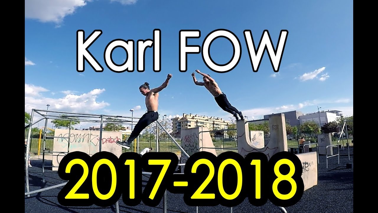 The BEST PARKOUR FREERUNNING Karl FOW 2018