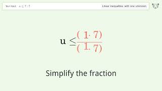 u less than or equal to 7:7 - Solve linear inequalities with one unknown