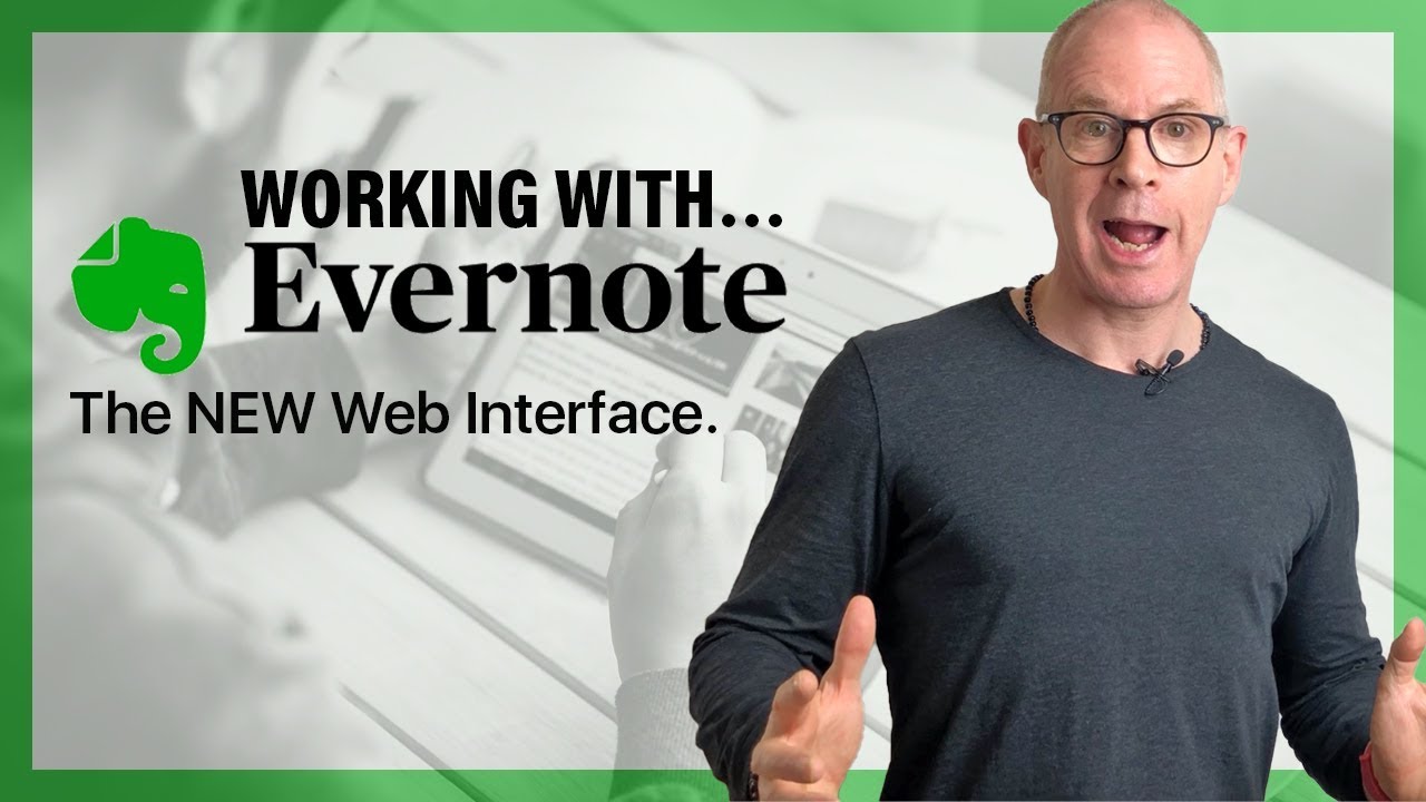 Update Working With Evernote | The NEW Web Interface