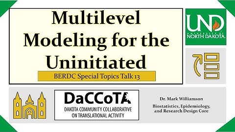 Multilevel Modeling for the Uninitiated