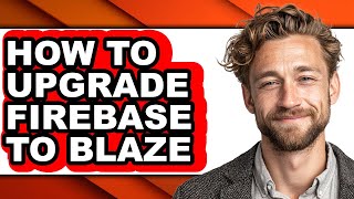How to Upgrade Firebase to Blaze (updated) screenshot 4