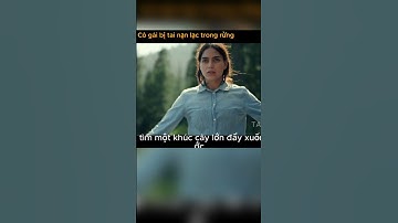 CÔ GÁI LẠC TRONG RỪNG  #reviewphim #phimhay #shortvideo