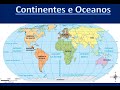 Continentes e oceanos