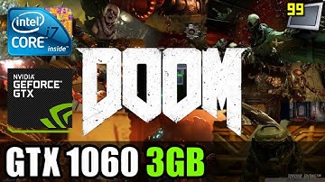 DOOM - GTX 1060 3GB - i7 920 - Ultra 1440p Test