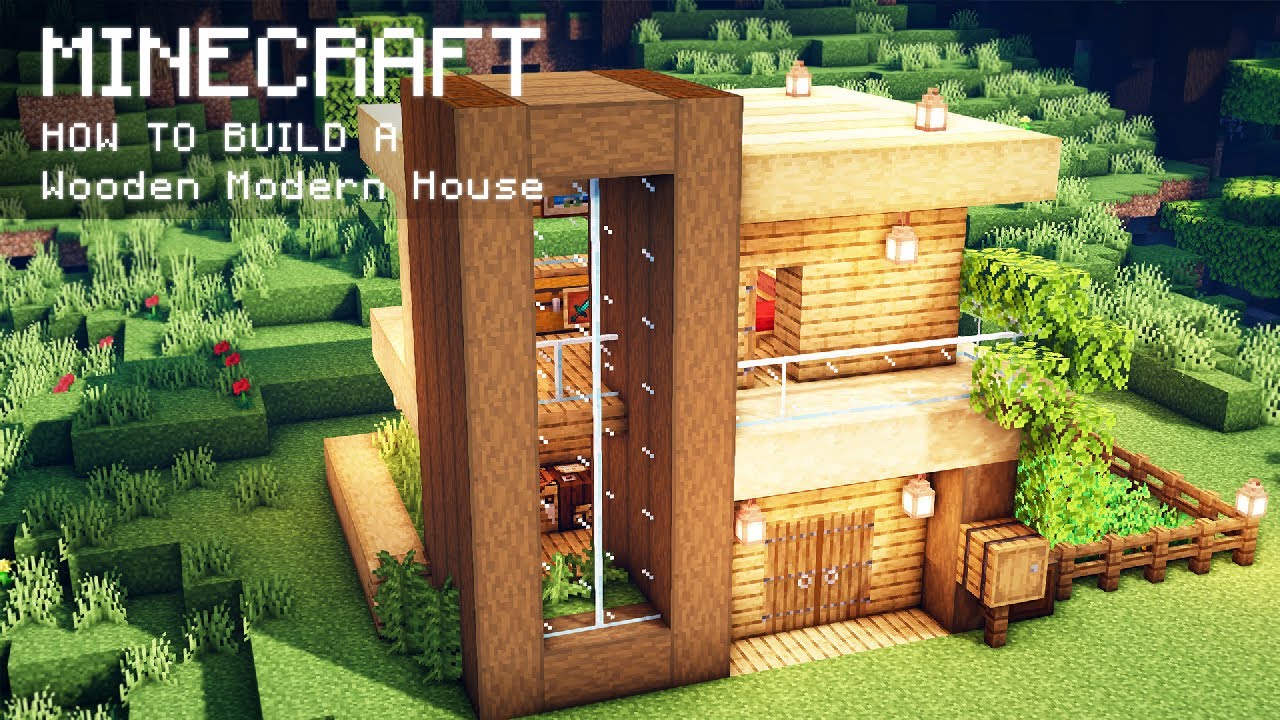 Minecraft: How To Build a Simple Wooden Modern House - YouTube