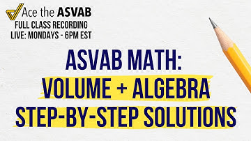ASVAB Math Practice: Volume Word Problems & Linear Equations Explained!