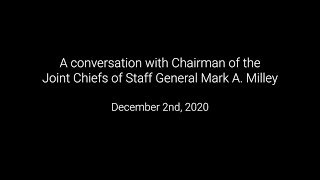 A conversation with Chairman of the Joint Chiefs of Staff General Mark A. Milley