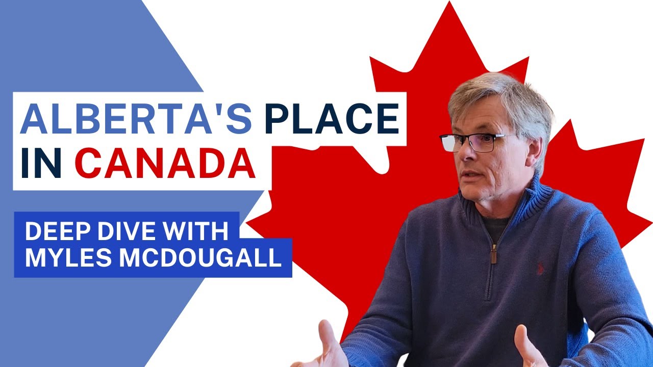 Alberta's Place in Canada Myles McDougall YouTube