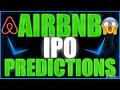 Airbnb Stock IPO Predictions!  Time to Buy?