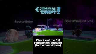 The Orion Podcast with @higuysimaugust #oriondrift #vr #podcast