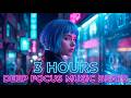 Deep Focus Music Chill Beats (3H) – Focus Music for Work & Study Flow