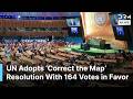 BREAKING NEWS: UN Adopts &lsquo;Correct the Map&rsquo; Resolution in Major Vote Backing Africa&rsquo;s True Size |AC1N