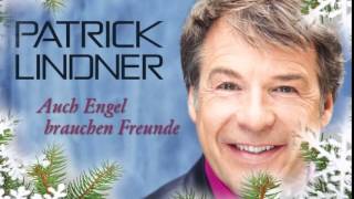 Patrick Lindner - &quot;Auch Engel brauchen Freunde&quot;