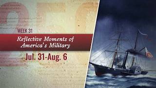 Freedom250 Reflective Moments of America's Military Week 31
