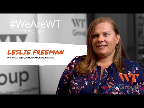 #WeAreWT Series - Episode 7 - Leslie Freeman
