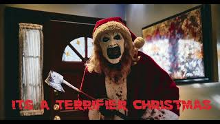 Its A Terrifier Christmas Possible Extended Version