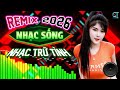 LK Nhạc Sống Bolero Remix 2025 🎶