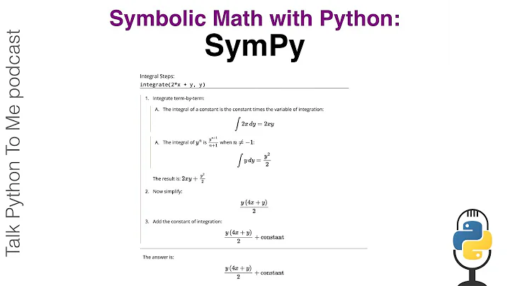 Talk Python: Symbolic Math with Python using SymPy