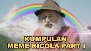 KUMPULAN MEME RICOLA BIKIN NGAKAK PART 1