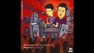 Bizzare Contact -  Plastic Fantastic 2004 (Full Album)