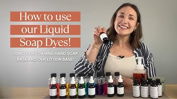 How to use Liquid Soap Dyes: A Step-By-Step Tutorial for Makers