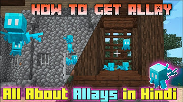How to Find, Tame and Use ALLAYS in Minecraft Survival | All About Allay in Minecraft 1.19