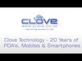 Clove Technology - 20 Years of PDA's, Mobiles & Smartphones