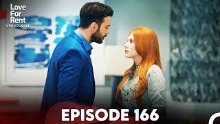 Love For Rent Episode 166 (Urdu Dubbed)