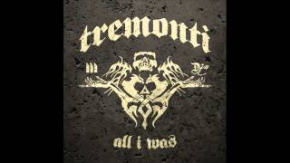 Tremonti - The Things I've Seen