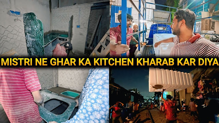 Mistri Ne New Ghar Ka Kitchen Kharab Kar Diya | New House In Mumbai Slum | Family Vlog