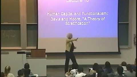 Human Capital and Functionalism: Davis and Moore, A Theory of Stratification  | Socio 1 | Lecture 14