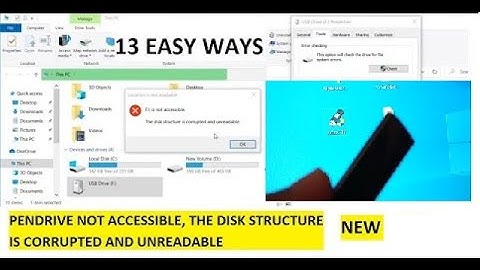 Pen drive not accessible, The disk structure is corrupted and unreadable [13 Easy Way]