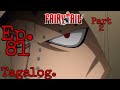 Fairy Tail Episode 81 Tagalog Dubbed Part 2 (Reaction)