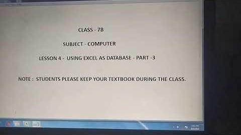 Class 7 - Computer - Lesson 4 - Using Excel As DB - Part 3