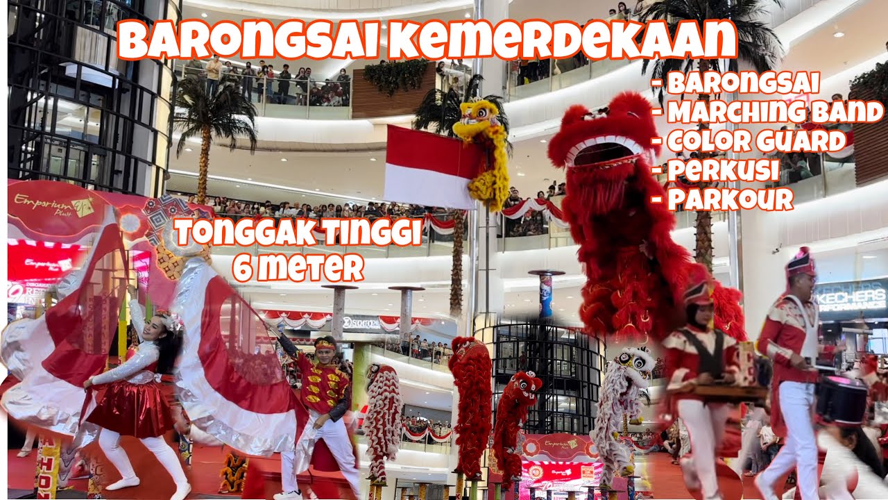 BARONGSAI KEMERDEKAAN DI ATAS TONGGAK SETINGGI 6 METER EMPORIUM PLUIT MALL @BarongsaiKongHaHong