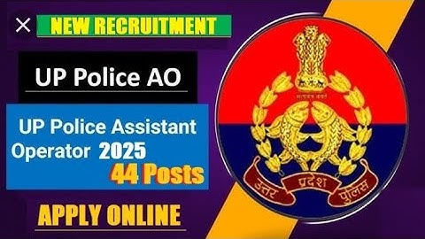 UP Police Assistant Operator Online 2025   up police Assistant operator 64 post vacancy