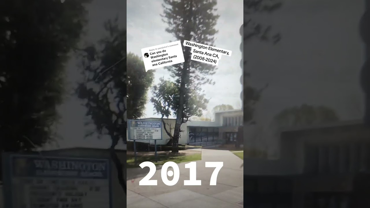 Washington Elementary,Santa Ana CA,(2008-2024)