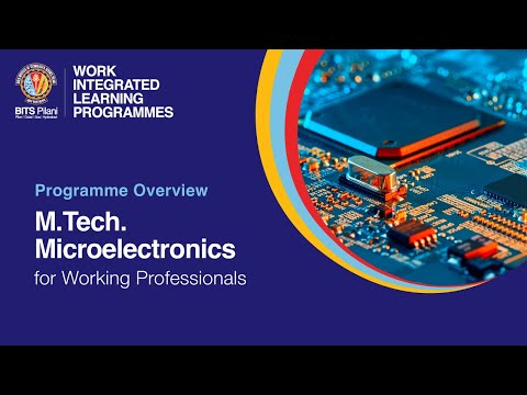 Programme Overview | M.Tech. Microelectronics for working professionals