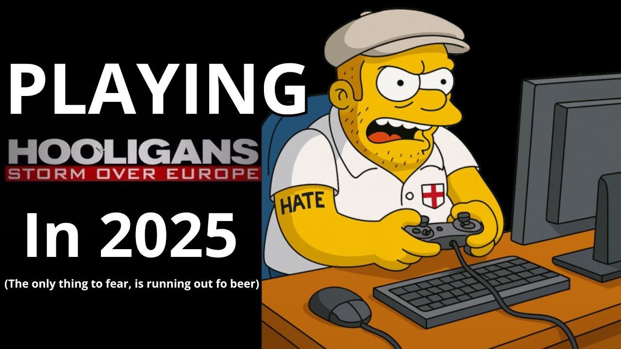 Playing Hooligans in 2025